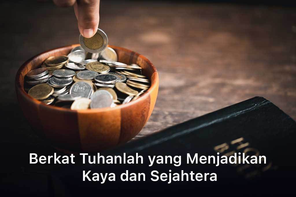 Berkat Tuhanlah yang Menjadikan Kaya