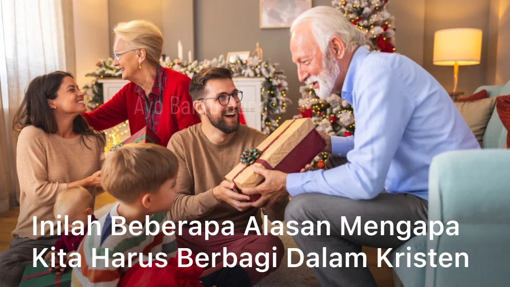 Inilah Beberapa Alasan Mengapa kita harus berbagi dalam Kristen