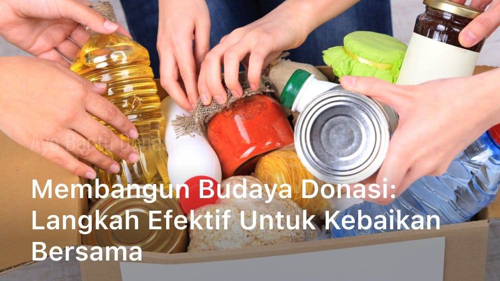 Membangun Budaya Donasi